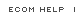 ecom help